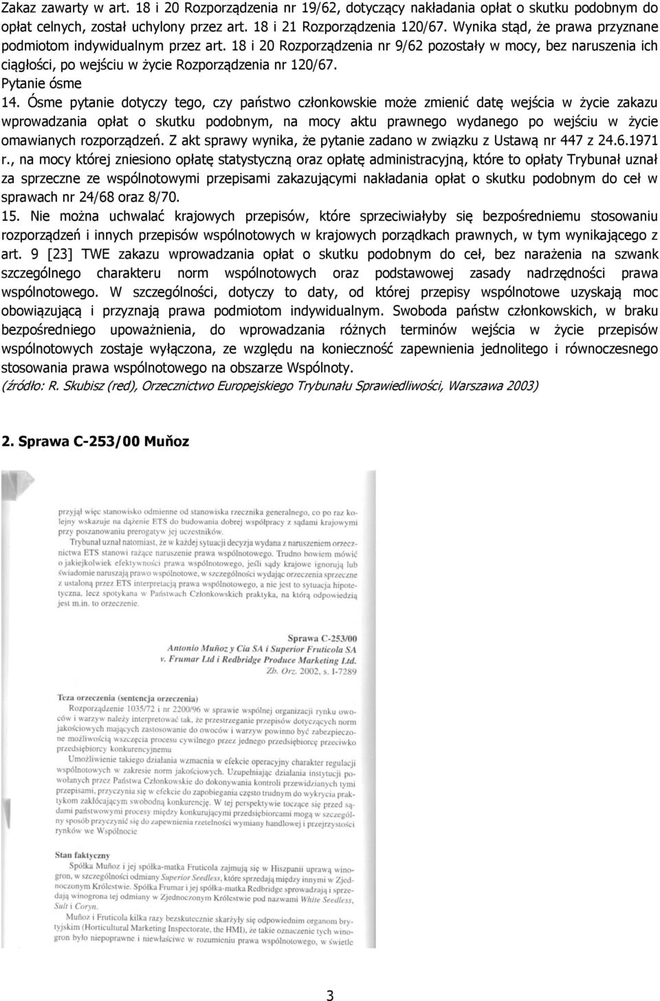 Pytanie ósme 14.