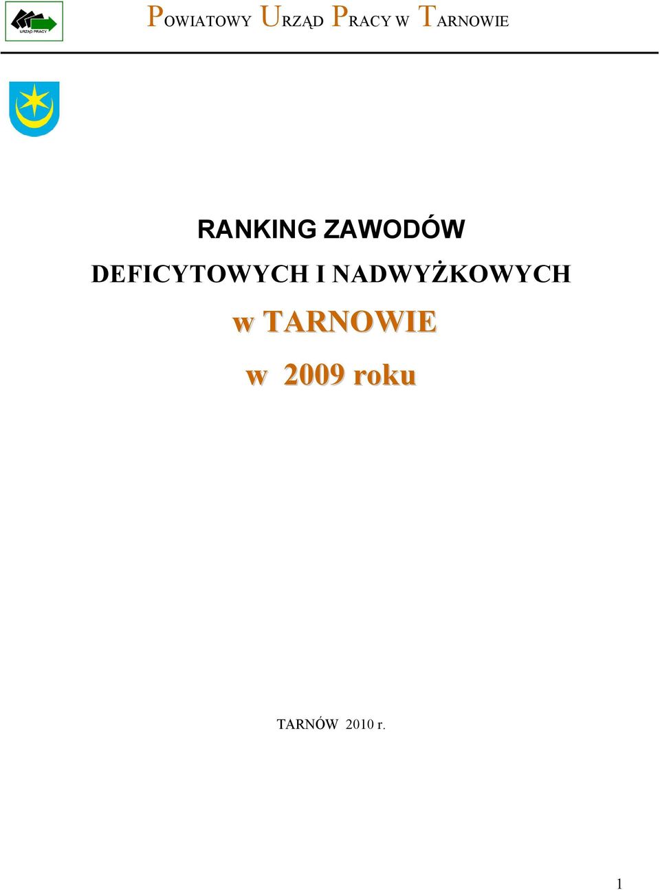 DEFICYTOWYCH I NADWYŻKOWYCH