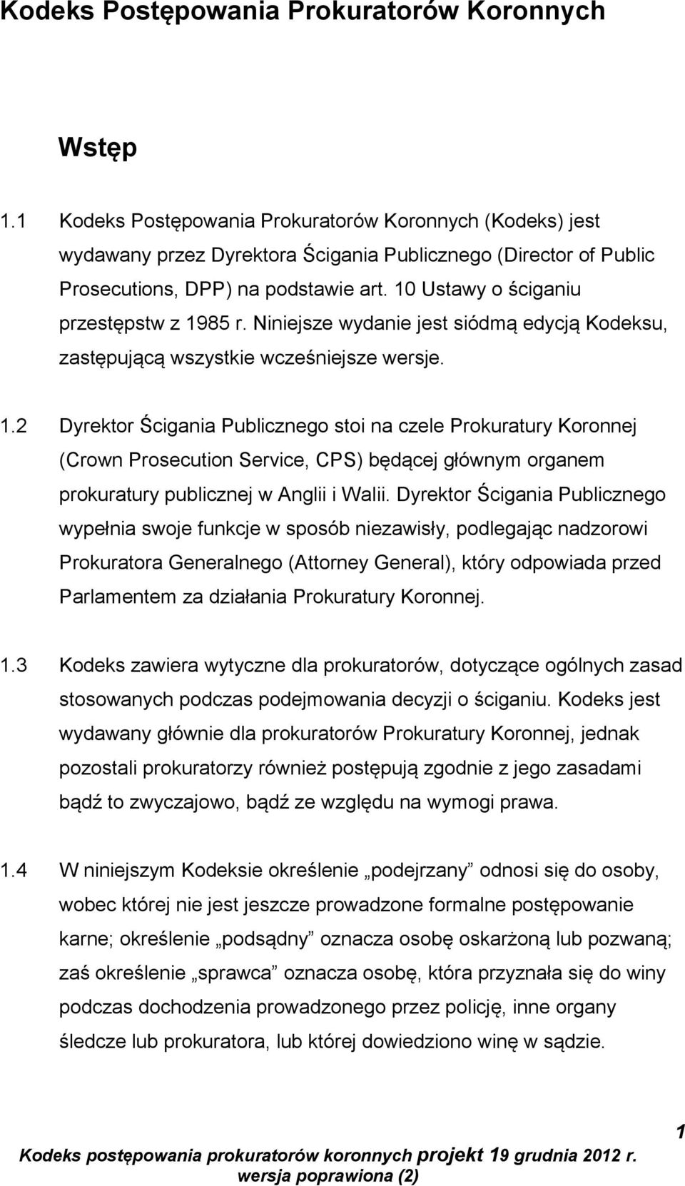 10 Ustawy o ściganiu przestępstw z 19