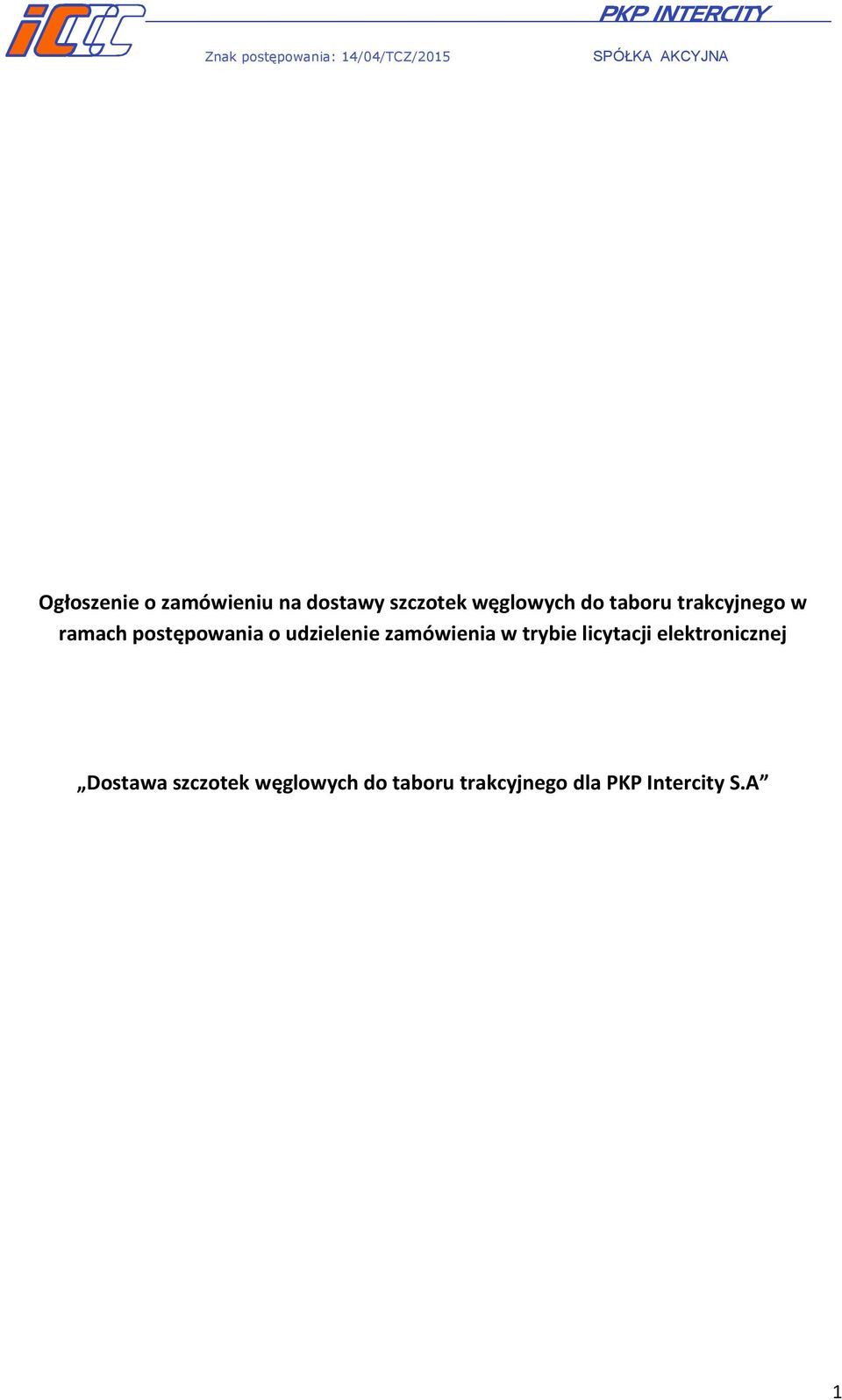 zamówienia w trybie licytacji elektronicznej Dostawa