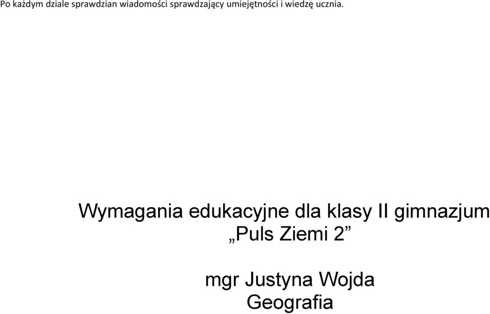 Wymagania edukacyjne dla klasy II