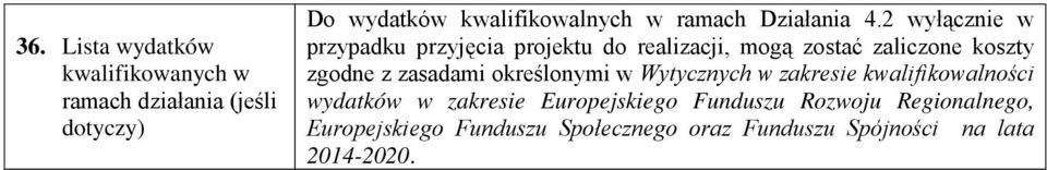 z zasadami określonymi w Wytycznych w zakresie kwalifikowalności w zakresie Europejskiego