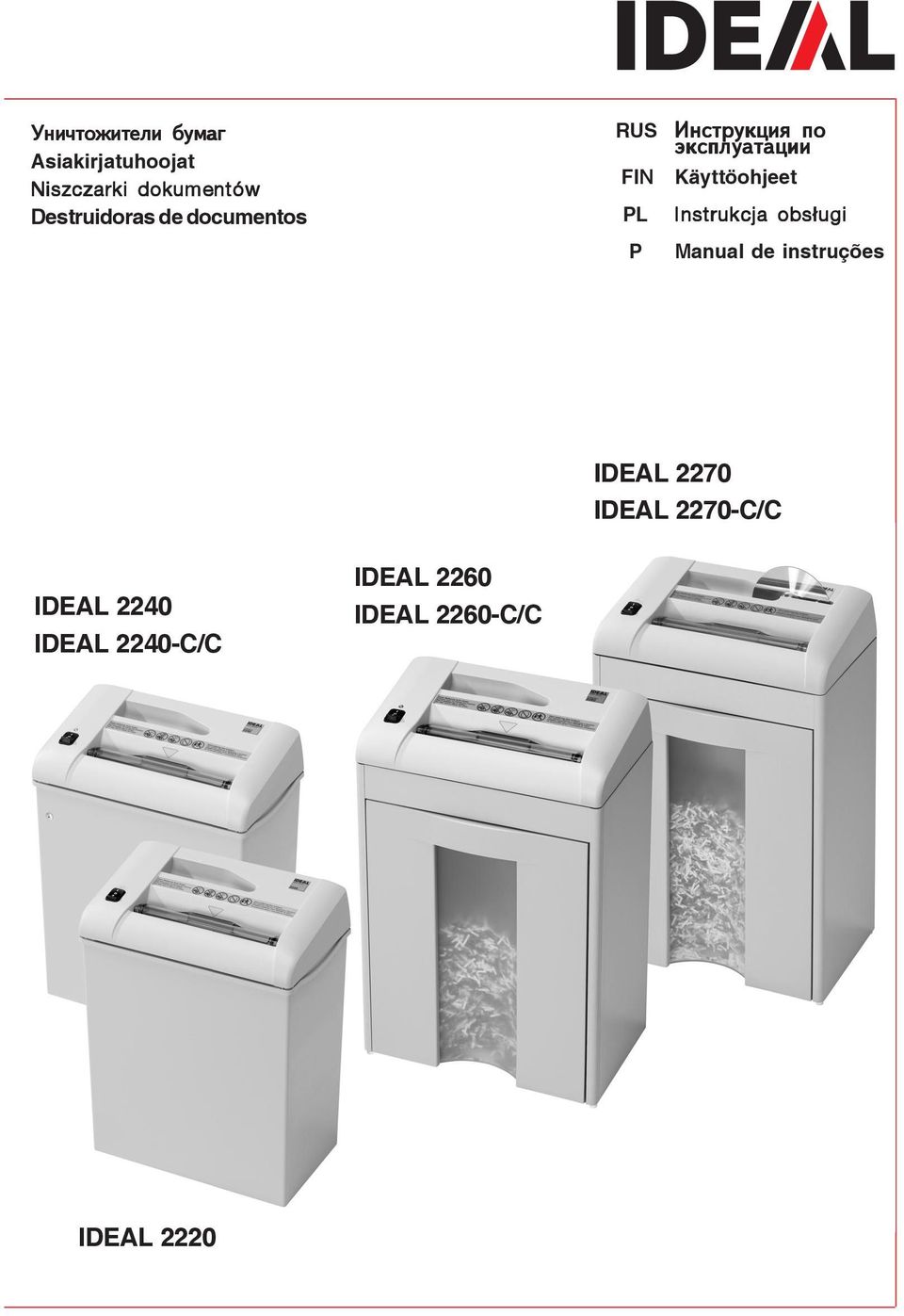 Käyttöohjeet Instrukcja obsługi Manual de instruções IDEAL 2270