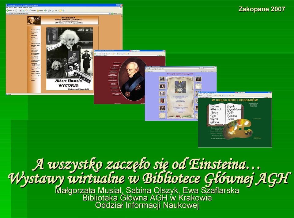 Musiał, Sabina Olszyk, wa Szaflarska
