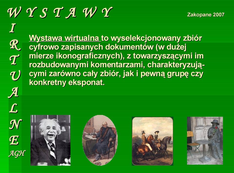 towarzyszącymi im rozbudowanymi komentarzami,