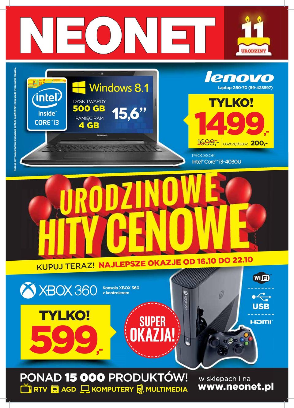 14,- 16,- oszczędzasz 200,- : Intel Core 3-4030U KUPUJ TERAZ! NAJLEPSZE OKAZJE OD 16.
