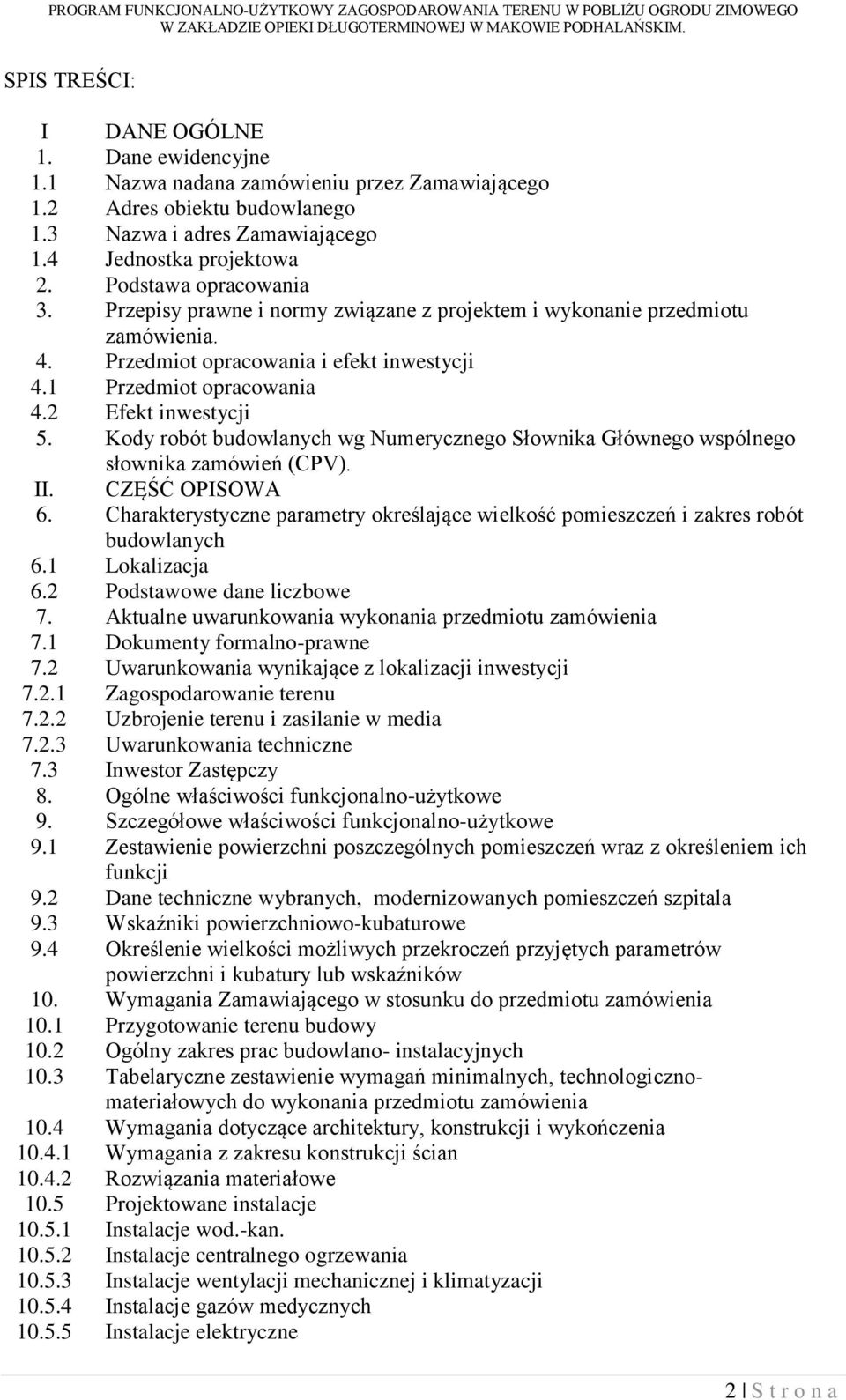 Kody robót budowlanych wg Numerycznego Słownika Głównego wspólnego słownika zamówień (CPV). II. CZĘŚĆ OPISOWA 6.