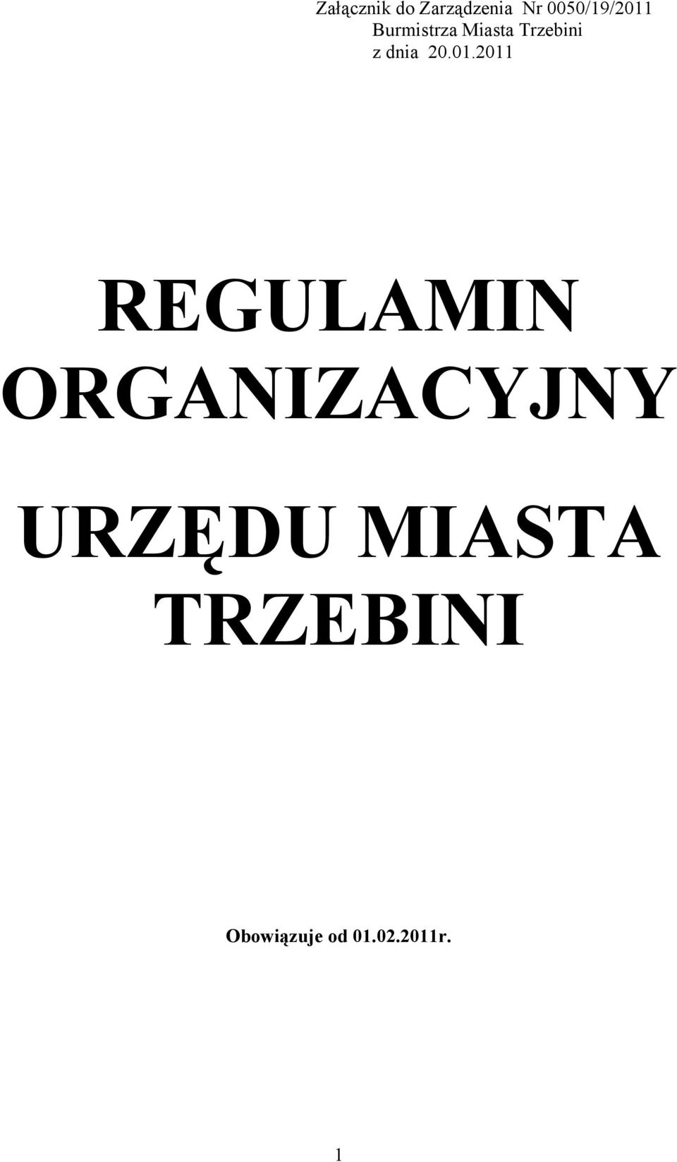 2011 REGULAMIN ORGANIZACYJNY URZĘDU