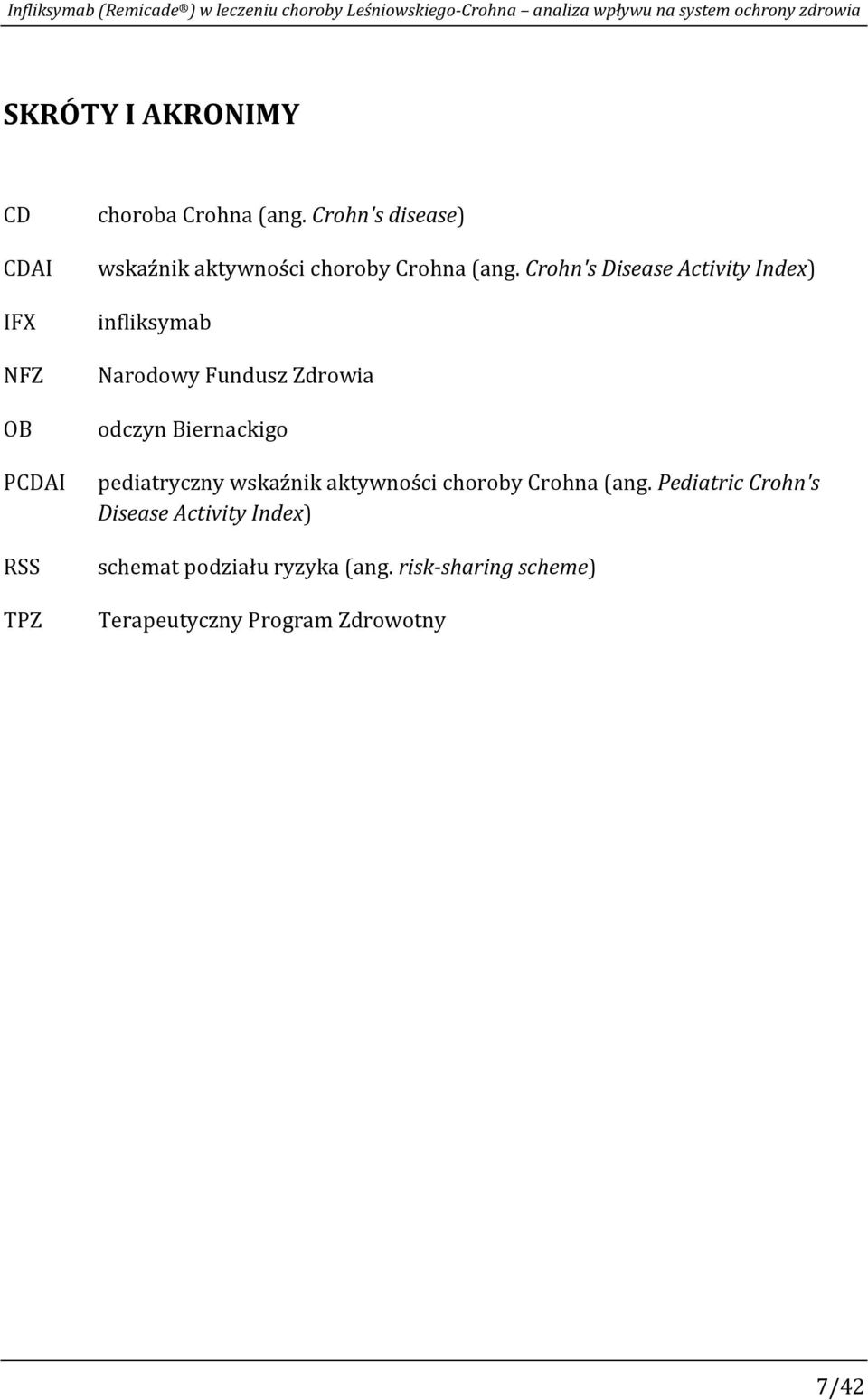 Crohn's Disease Activity Index) infliksymab Narodowy Fundusz Zdrowia odczyn Biernackigo pediatryczny wskaźnik aktywności