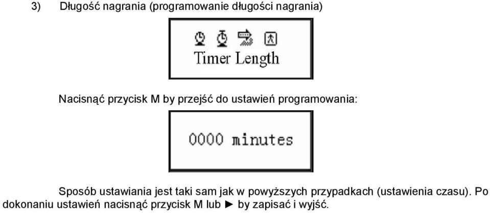 ustawiania jest taki sam jak w powyższych przypadkach