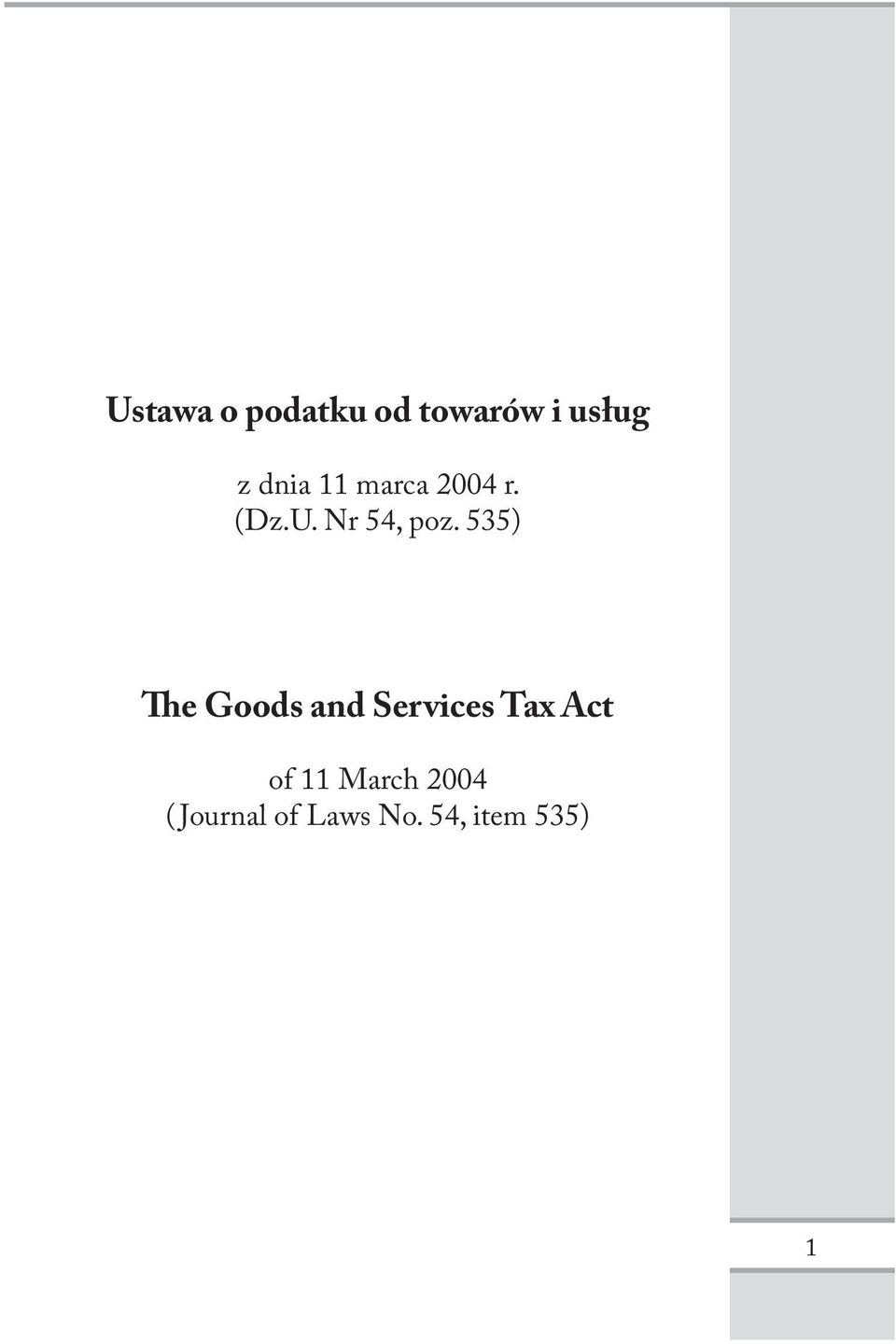 535) The Goods and Services Tax Act of 11