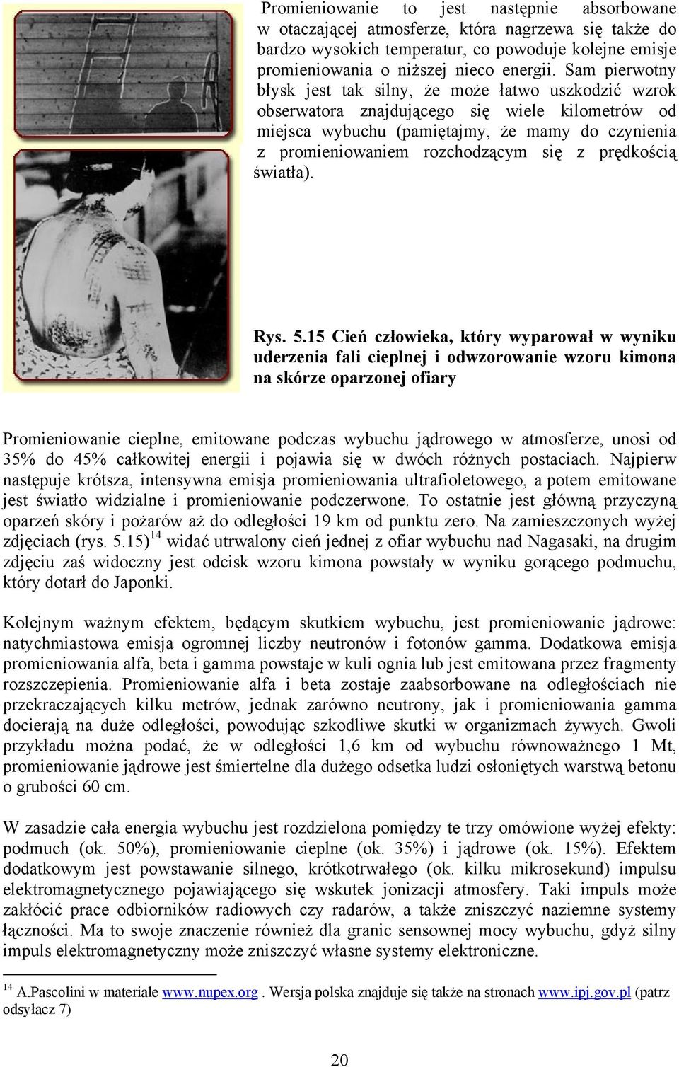 prędkością światła). Rys. 5.