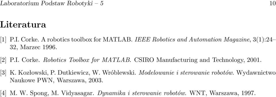 CSIRO Manufacturing and Technology, 2001. [3] K. Kozłowski, P. Dutkiewicz, W. Wróblewski.