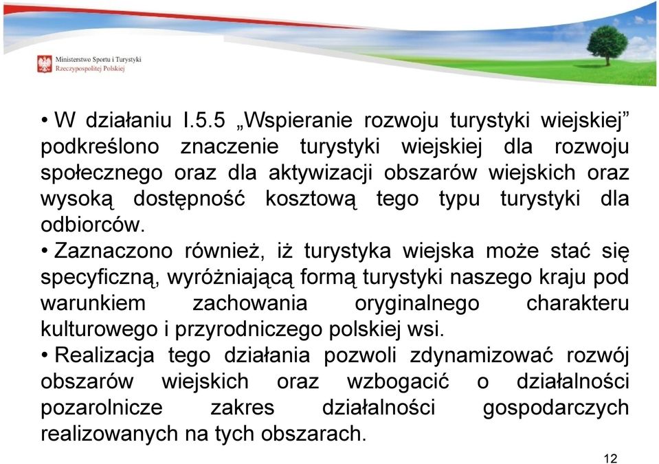 dostępność kosztową tego typu dla odbiorców.