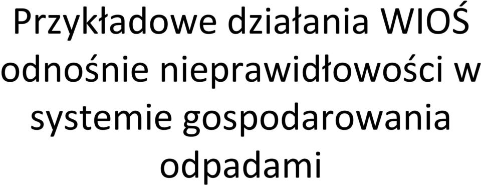 nieprawidłowości w