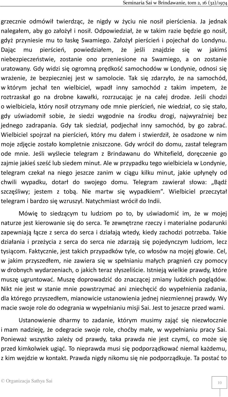 Gdy widzi się ogromną prędkość samochodów w Londynie, odnosi się wrażenie, że bezpieczniej jest w samolocie.