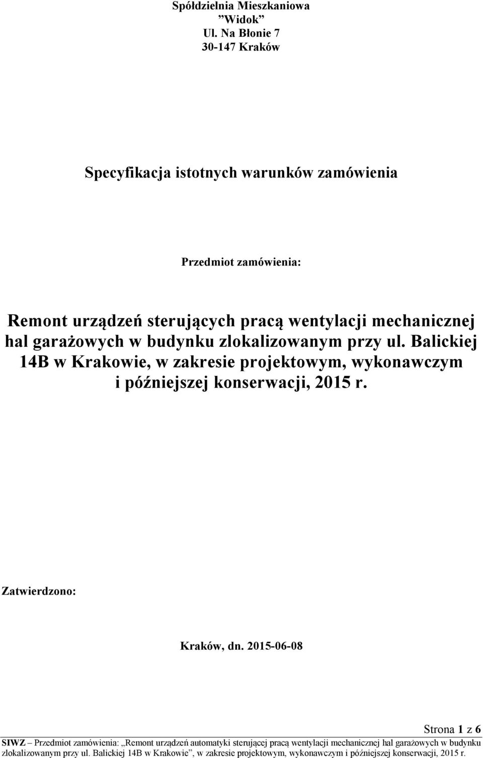 Remont urządzeń sterujących pracą wentylacji mechanicznej hal garażowych w budynku