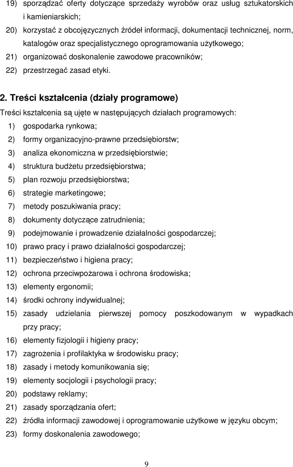 ) organizować doskonalenie zawodowe pracowników; 22