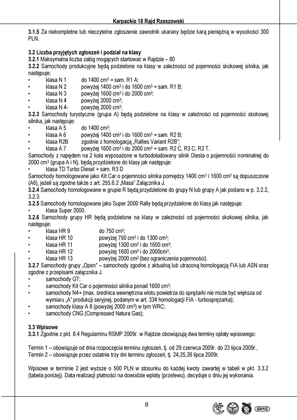 R1 B; klasa N 3 powyżej 1600 cm 3 i do 20