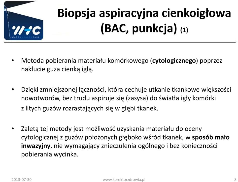 litych guzów rozrastających się w głębi tkanek.