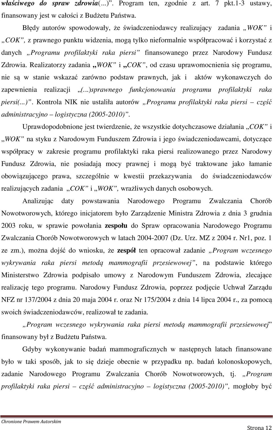 finansowanego przez Narodowy Fundusz Zdrowia.