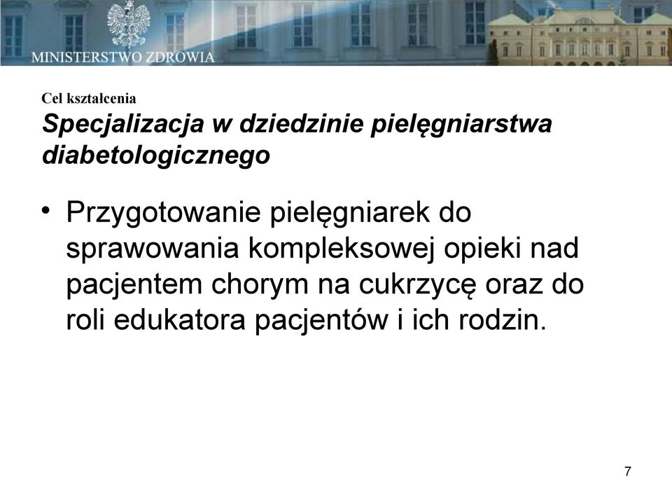 pielęgniarek do sprawowania kompleksowej opieki nad