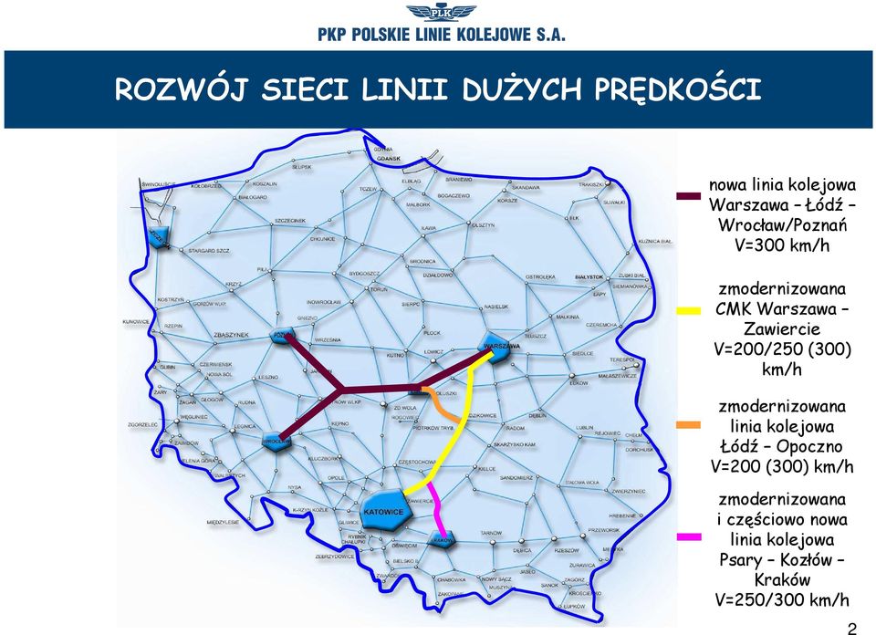 (300) km/h zmodernizowana linia kolejowa Łódź Opoczno V=200 (300) km/h