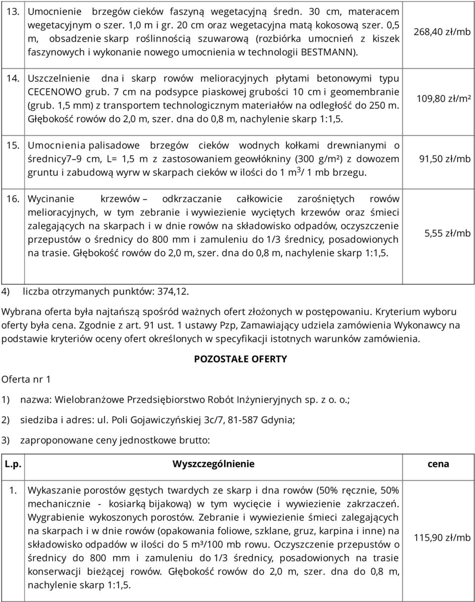 Uszczelnienie dna i skarp rowów melioracyjnych płytami betonowymi typu CECENOWO grub. 7 cm na podsypce piaskowej grubości 10 cm i geomembranie (grub.