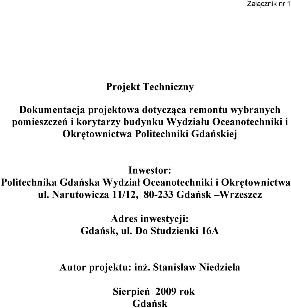 Politechnika Gdańska Wydział Oceanotechniki i Okrętownictwa ul.