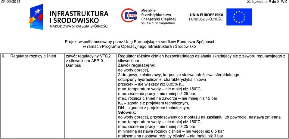 Zawór regulacyjny: do wody gorącej, 2-drogowy, kołnierzowy, korpus ze staliwa lub żeliwa sferoidalnego, odciążony hydraulicznie, charakterystyka liniowa przeciek nie większy