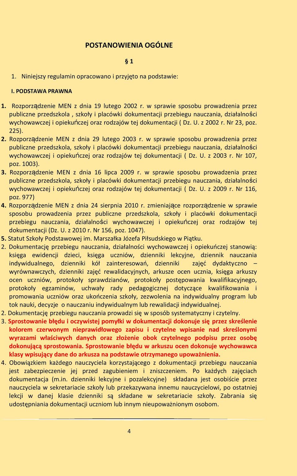 Nr 23, poz. 225). 2. Rozporządzenie MEN z dnia 29 lutego 2003 r.