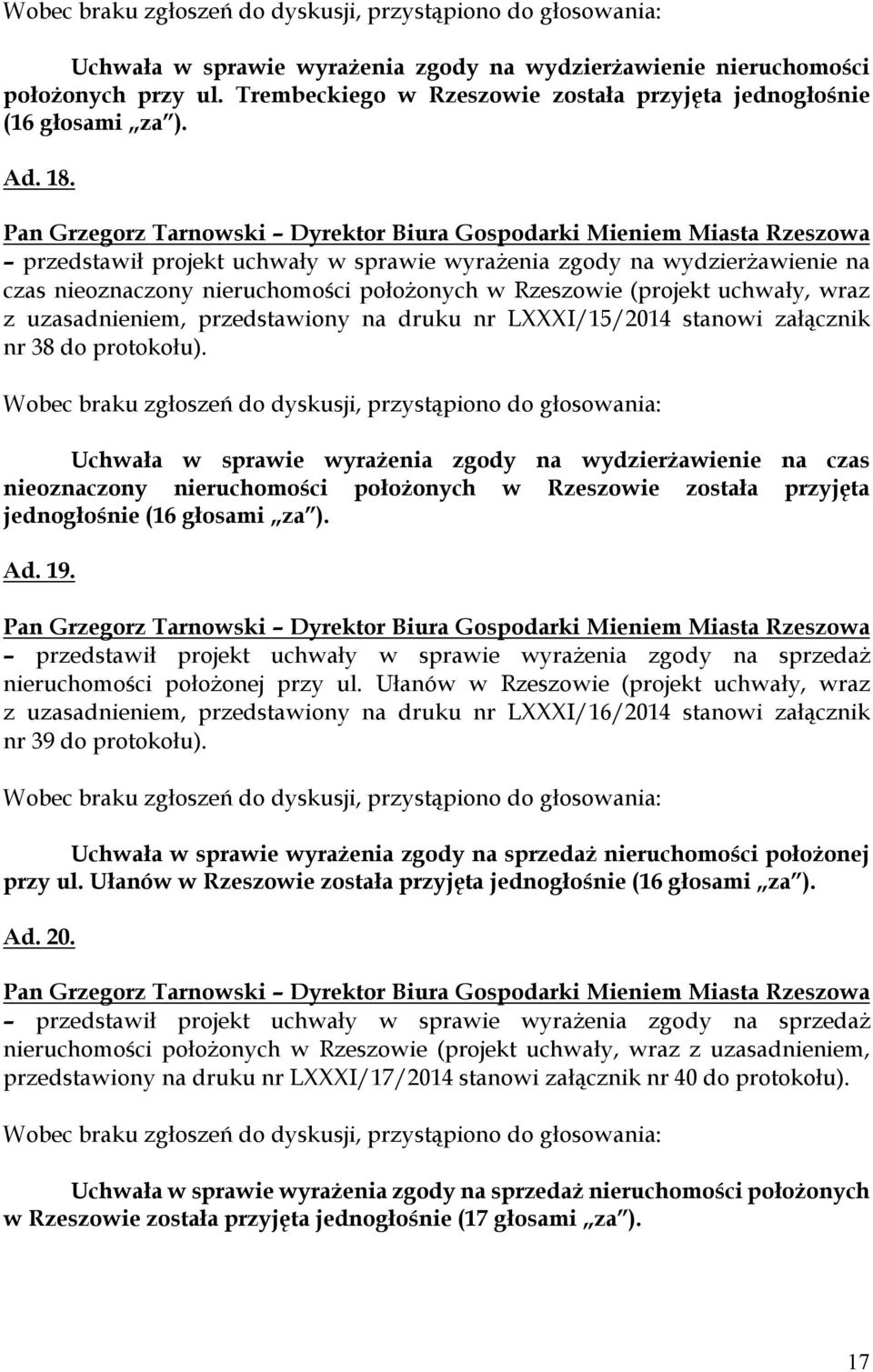LXXXI/15/2014 stanowi załącznik nr 38 do protokołu).