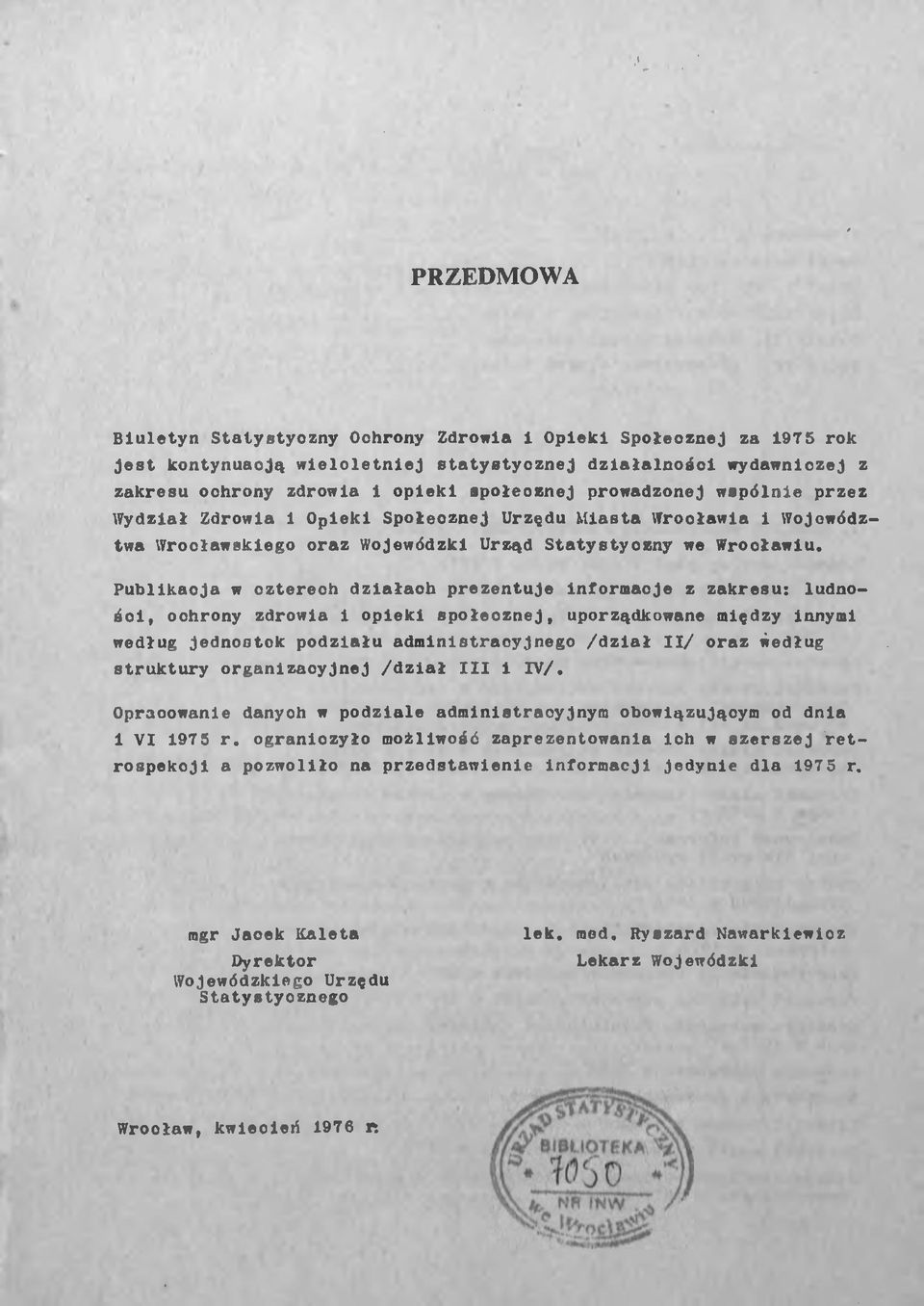 Publikacja w czterech działach prezentuje informacje z zakresu: ludności, ochrony zdrowia 1 opieki społecznej, uporządkowane między Innymi według Jednostek podziału administracyjnego /dział II/ oraz