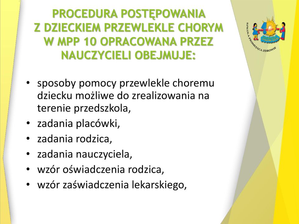 możliwe do zrealizowania na terenie przedszkola, zadania placówki, zadania