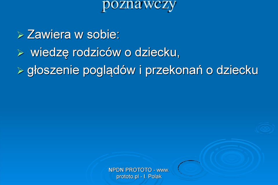 o dziecku, głoszenie