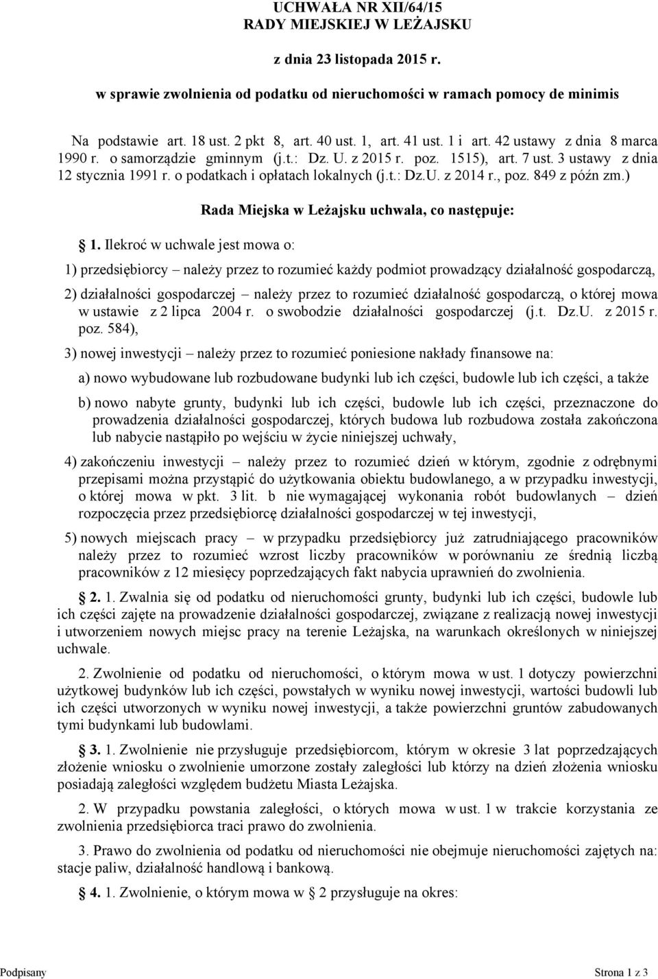 t.: Dz.U. z 2014 r., poz. 849 z późn zm.) 1.