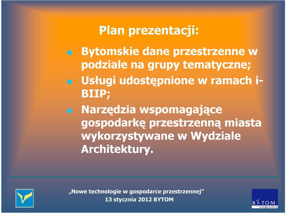 ramach i- BIIP; Narzędzia wspomagające gospodarkę