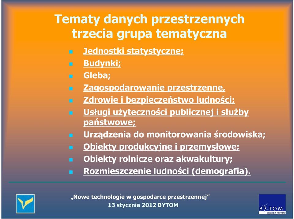 uŝyteczności publicznej i słuŝby państwowe; Urządzenia do monitorowania środowiska;