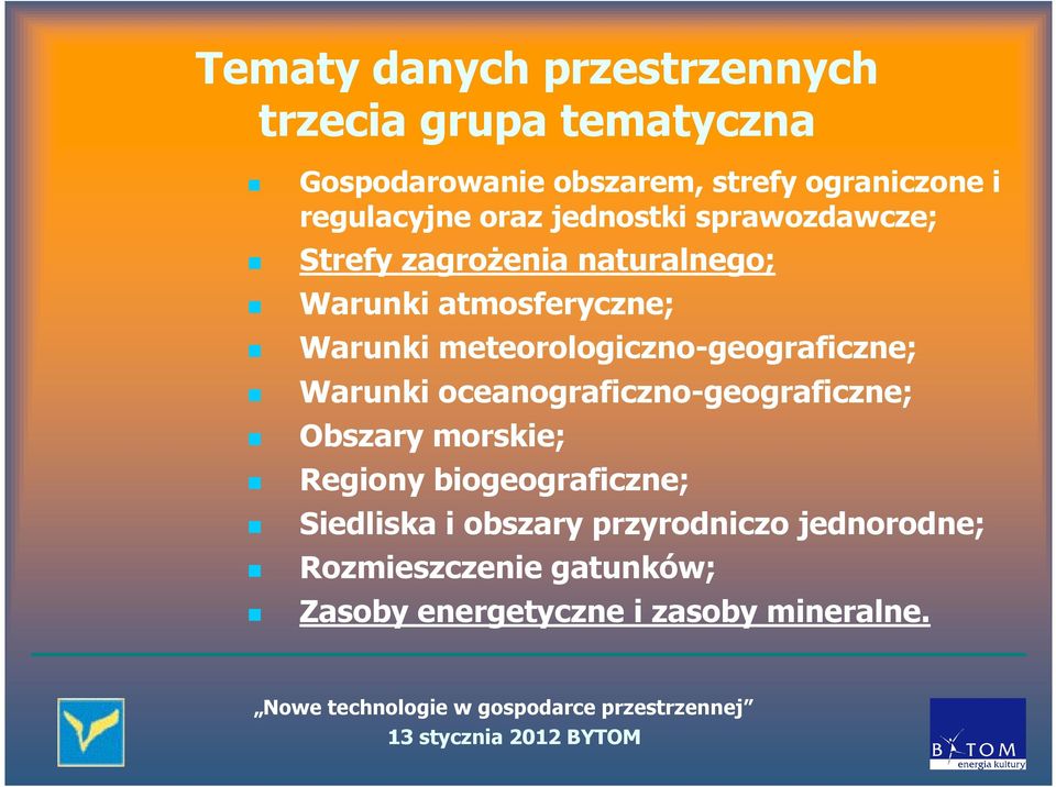 meteorologiczno-geograficzne; Warunki oceanograficzno-geograficzne; Obszary morskie; Regiony