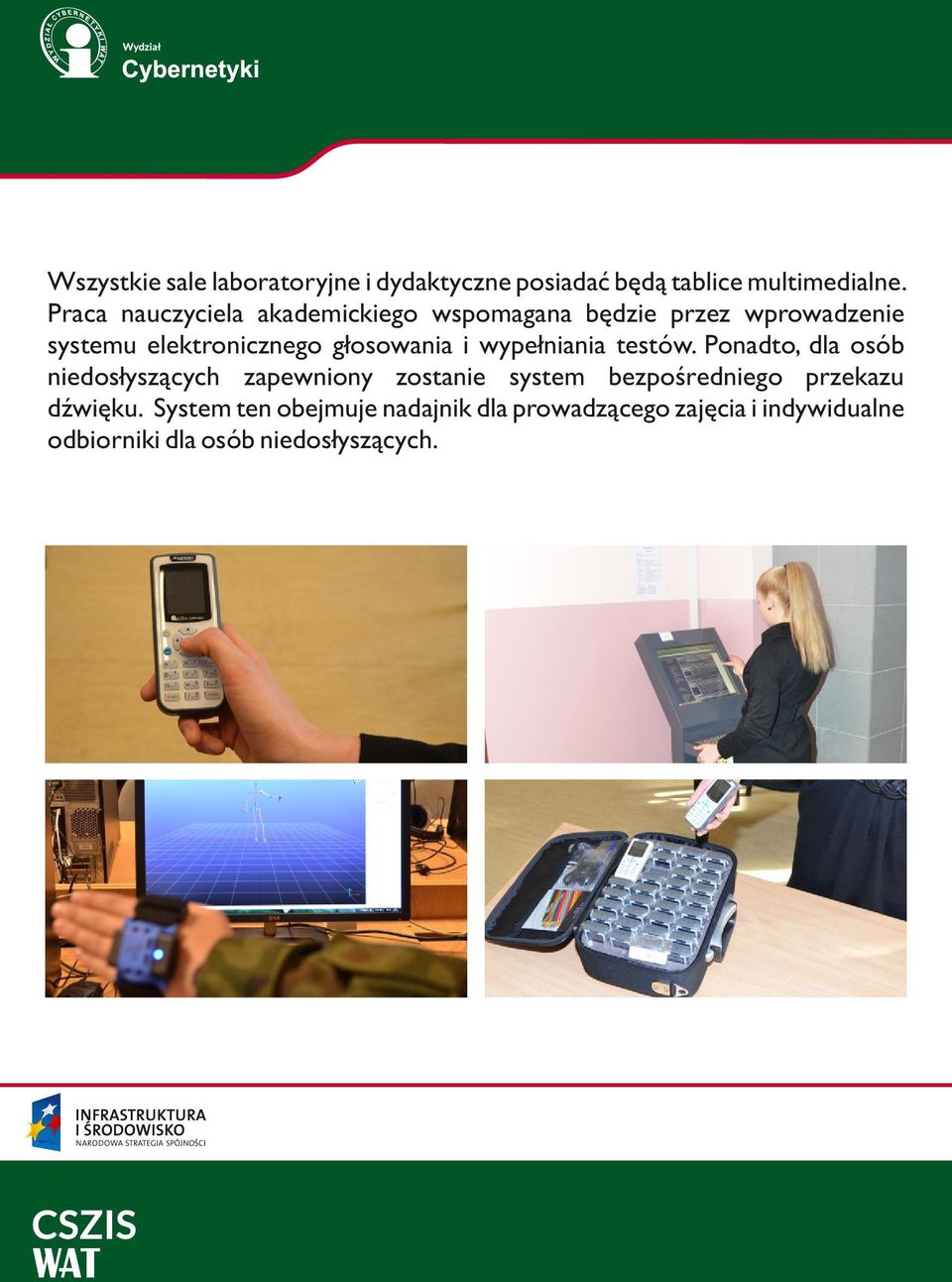 głosowania i wypełniania testów.