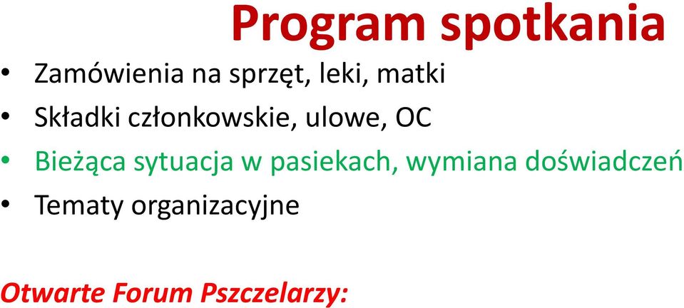 sytuacja w pasiekach, wymiana doświadczeń