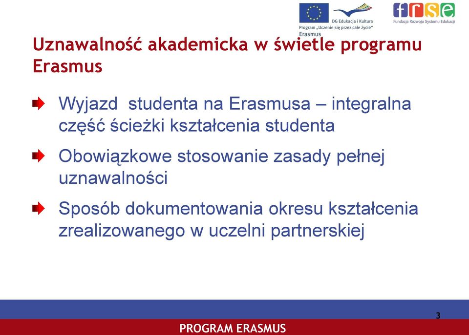 studenta Obowiązkowe stosowanie zasady pełnej uznawalności