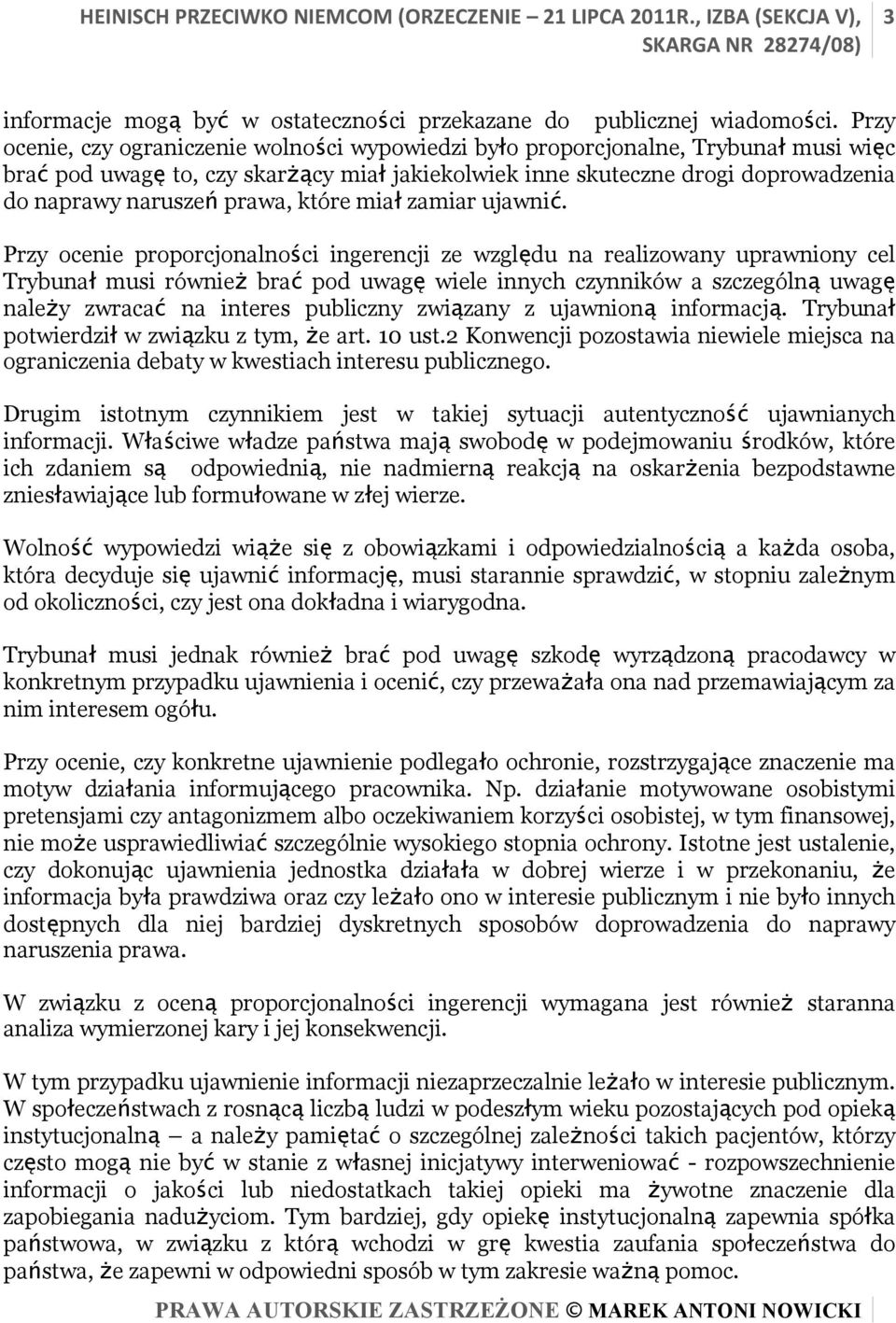 prawa, które miał zamiar ujawnić.