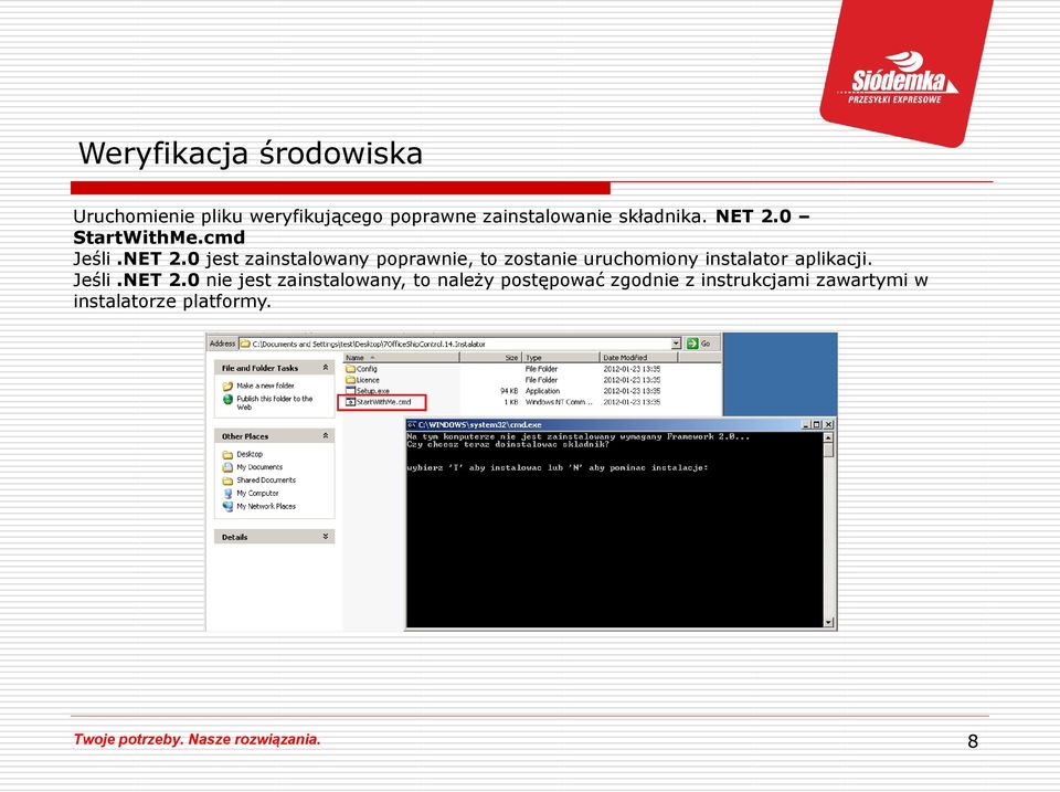 0 StartWithMe.cmd Jeśli.NET 2.