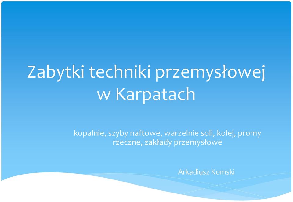 warzelnie soli, kolej, promy