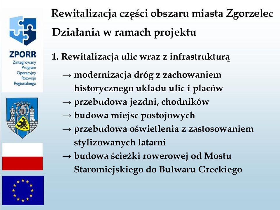 historycznego układu ulic i placów przebudowa jezdni, chodników budowa miejsc