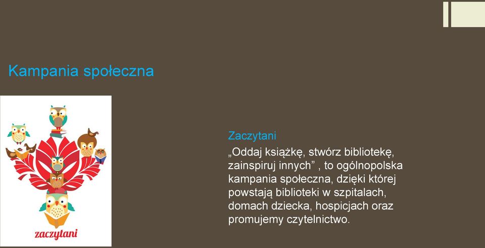 społeczna, dzięki której powstają biblioteki w