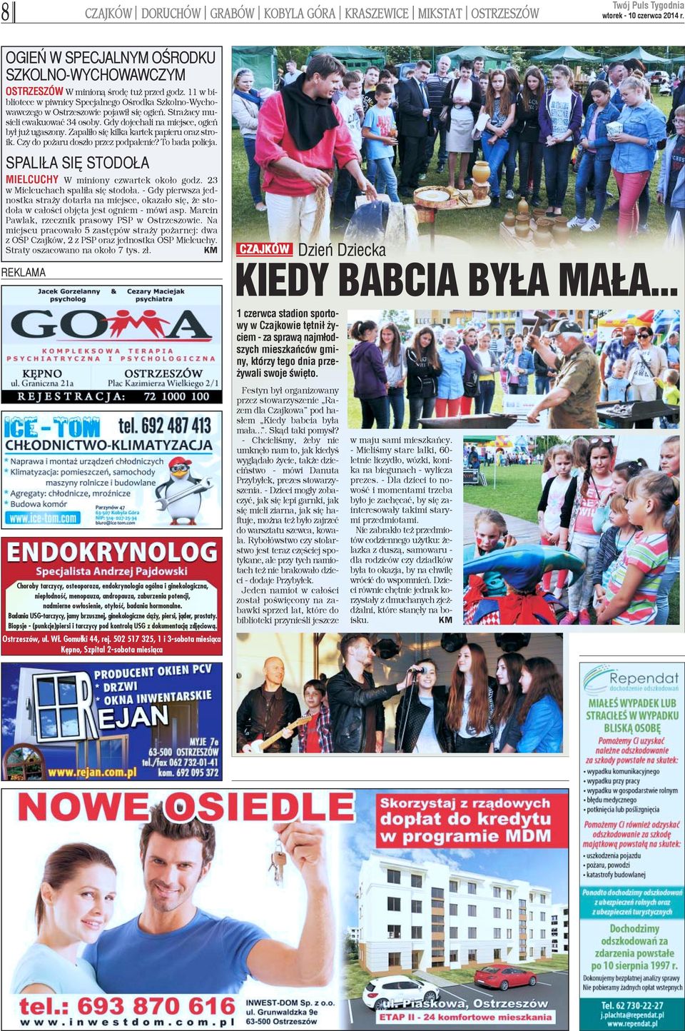 Zapali³o siê kilka kartek papieru oraz stroik. Czy do po aru dosz³o przez podpalenie? To bada policja. SPALI A SIÊ STODO A MIELCUCHY W miniony czwartek oko³o godz.