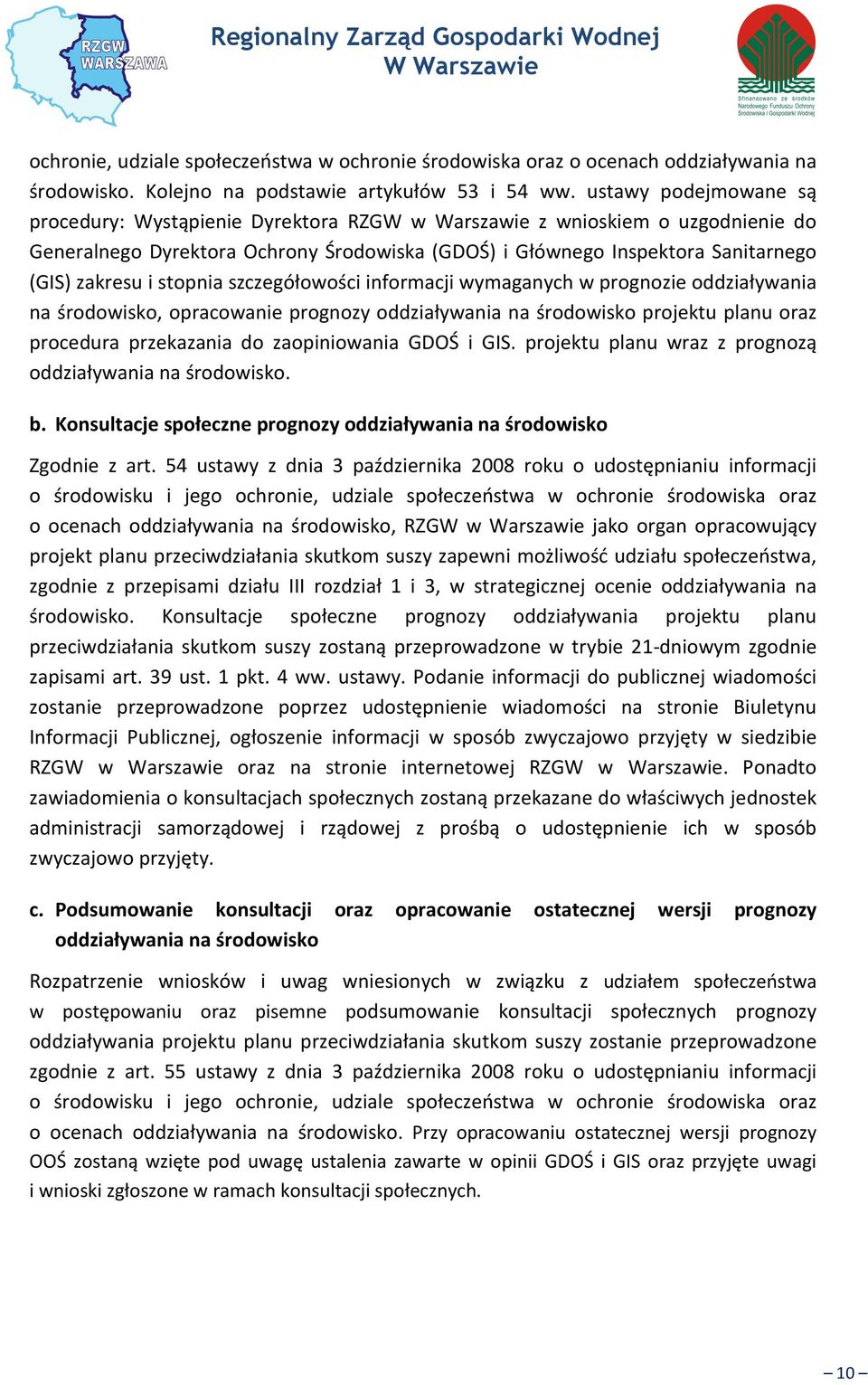 stopnia szczegółowości informacji wymaganych w prognozie oddziaływania na środowisko, opracowanie prognozy oddziaływania na środowisko projektu planu oraz procedura przekazania do zaopiniowania GDOŚ