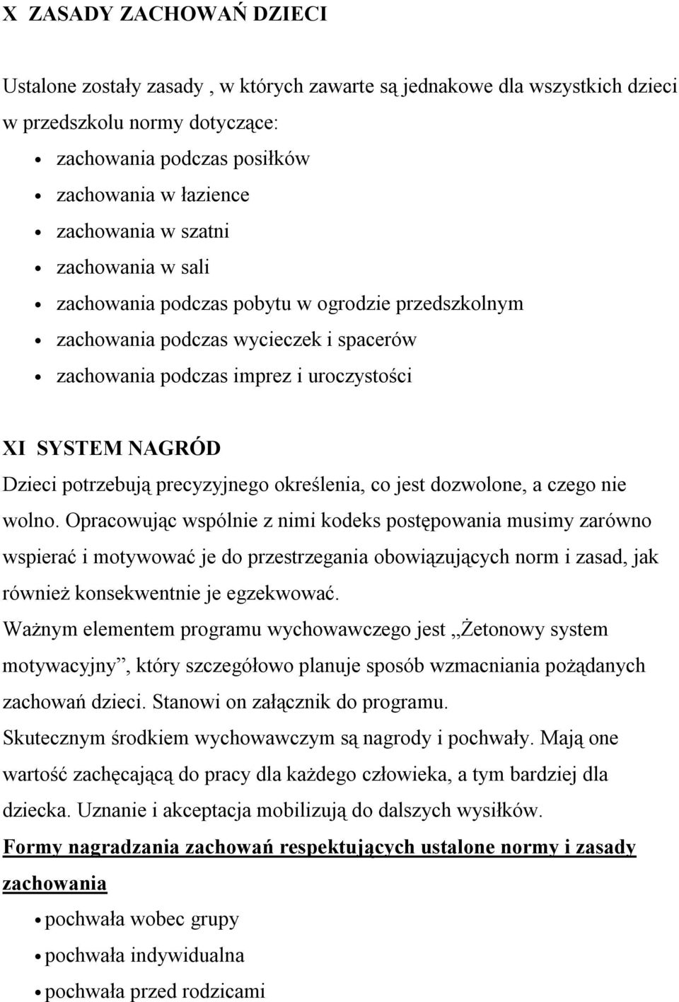 precyzyjnego określenia, co jest dozwolone, a czego nie wolno.